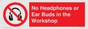 no-headphones-or-ear-buds-in-the-workshop~